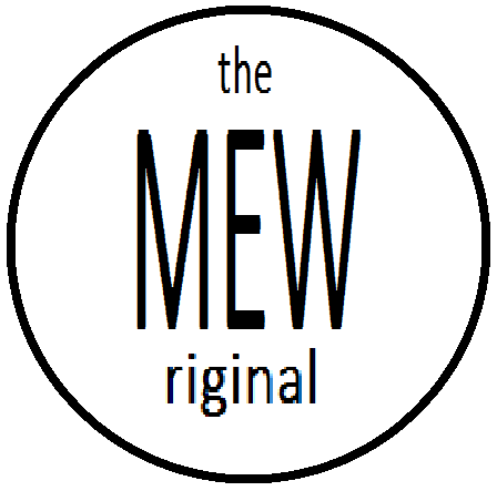 The Mewriginal